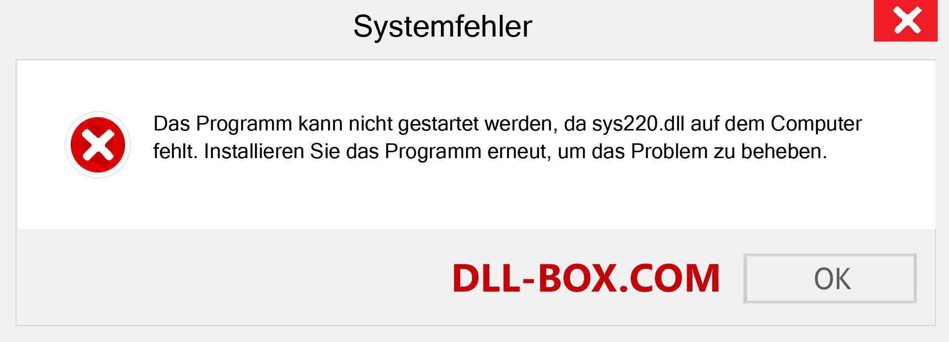 sys220.dll-Datei fehlt?. Download für Windows 7, 8, 10 - Fix sys220 dll Missing Error unter Windows, Fotos, Bildern