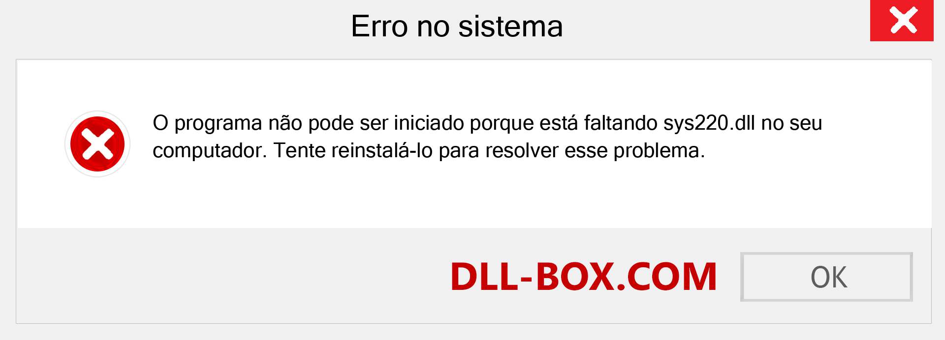 Arquivo sys220.dll ausente ?. Download para Windows 7, 8, 10 - Correção de erro ausente sys220 dll no Windows, fotos, imagens